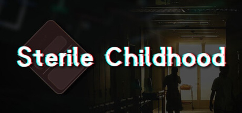 Sterile Childhood Image