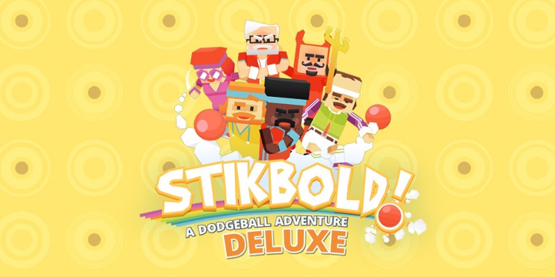 Stikbold! A Dodgeball Adventure Deluxe Image