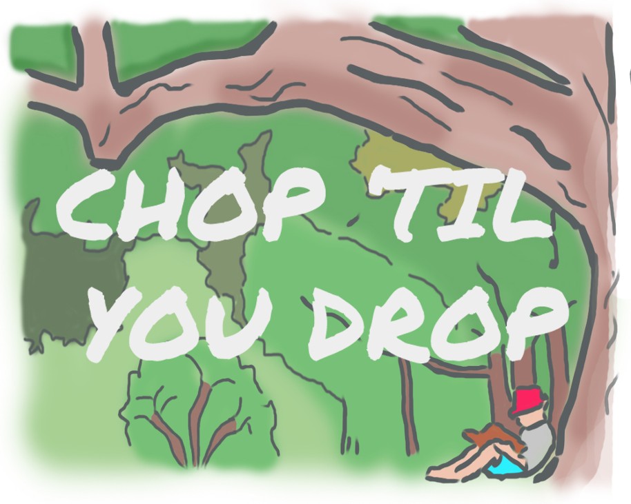 Games like Chop 'Til You Drop