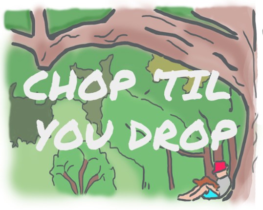Chop 'Til You Drop Image