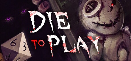 Games like Die to Play