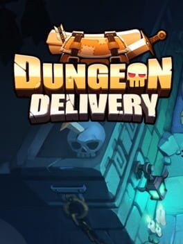 Games like Dungeon Delivery