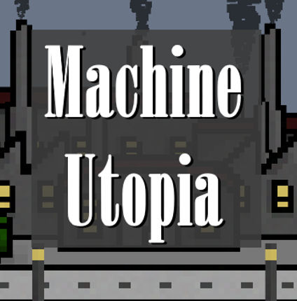 Machine Utopia Game Cover