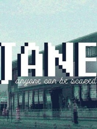 Jane: Anyone can be Scared Image