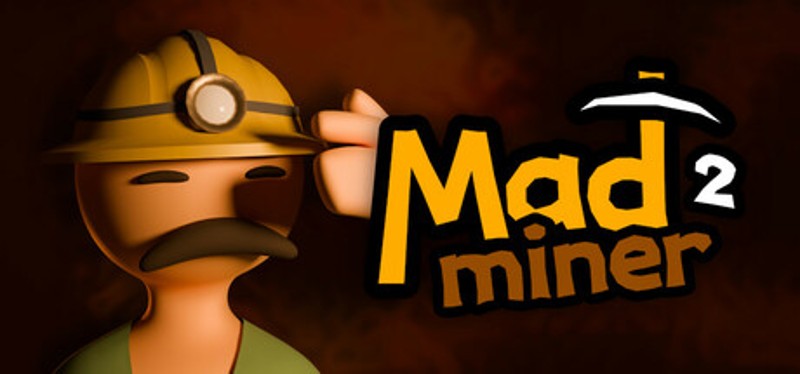 Mad Miner 2 Game Cover