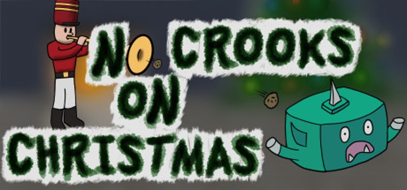 No Crooks On Christmas Image