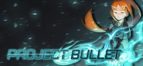 Games like Project Bullet