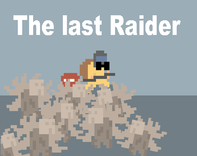 Games like The last raider