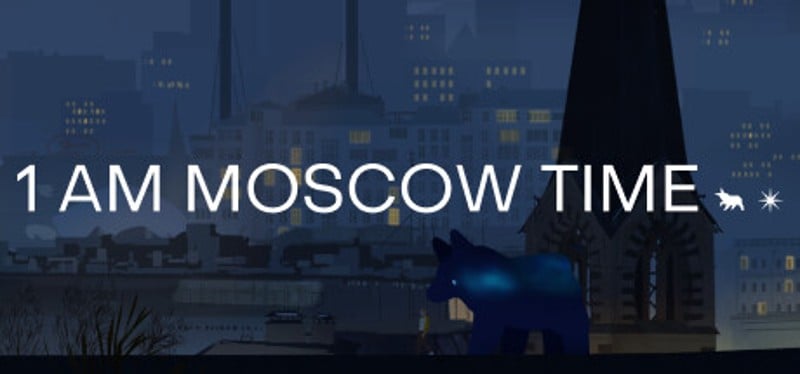 1 AM MOSCOW TIME Game Cover