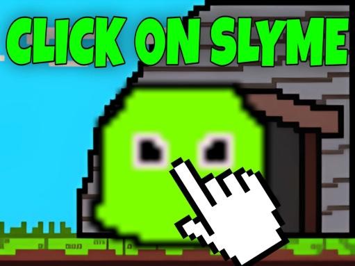Games like Click on Slyme