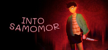 Games like Into Samomor