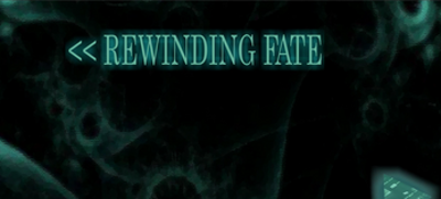 Rewinding Fate Image