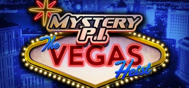 Mystery PI: The Vegas Heist Game Cover