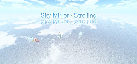 Games like Sky Mirror: Strolling