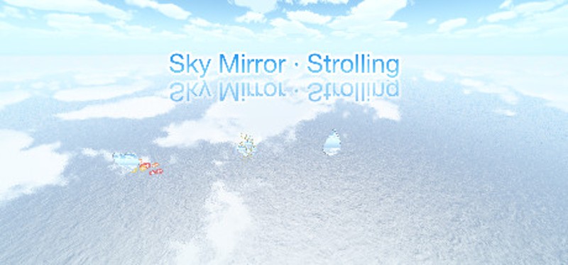 Sky Mirror: Strolling Image