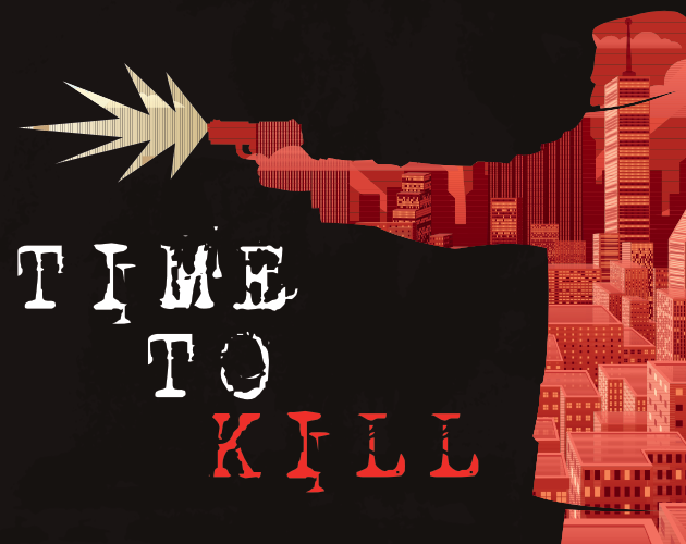 Games like Time To Kill