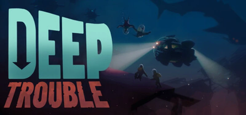 Deep Trouble Image