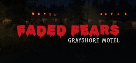 Games like Faded Fears - Grayshore Motel