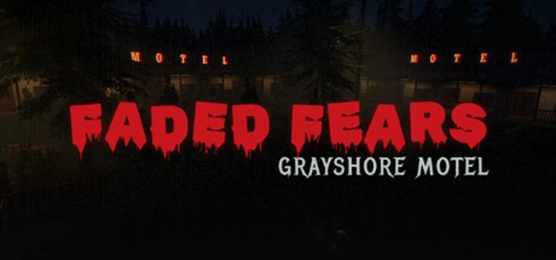 Faded Fears - Grayshore Motel Image