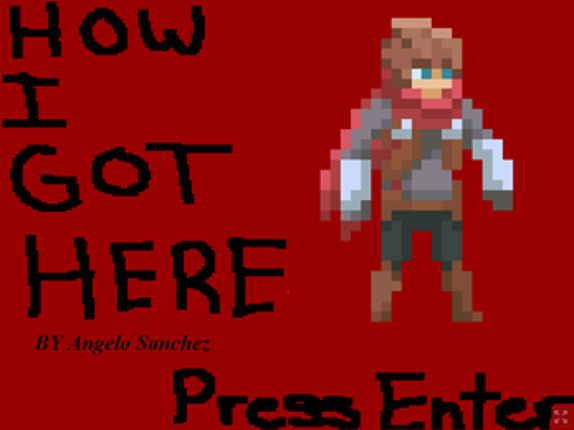 How I Got Here Image
