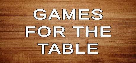 Games like Games For The Table
