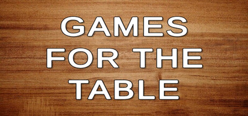 Games For The Table Image