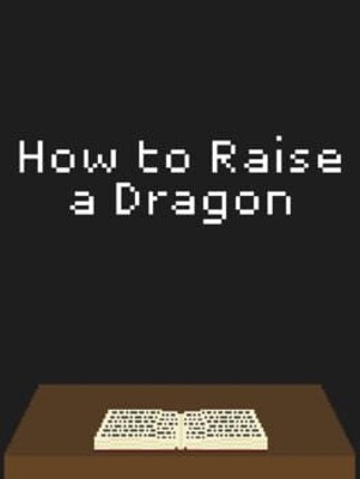 How to Raise a Dragon Game Cover