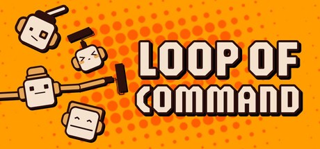 Games like Loop of Command