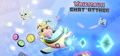 Games like Maskonauts: Chat'Attack