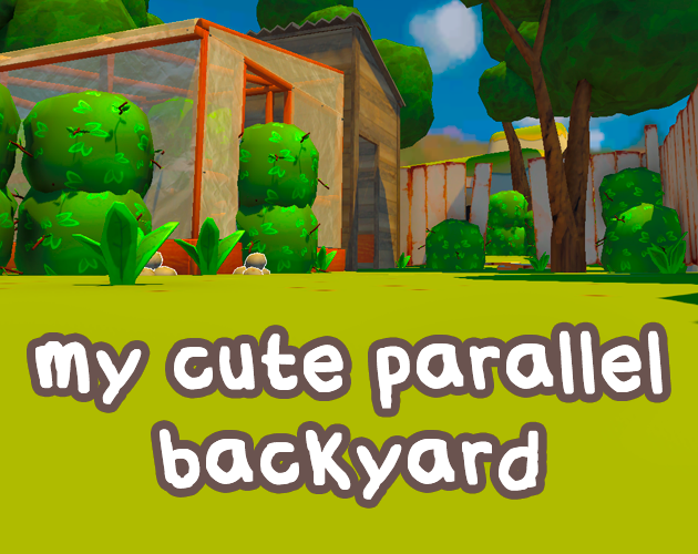 Games like my cute parallel backyard