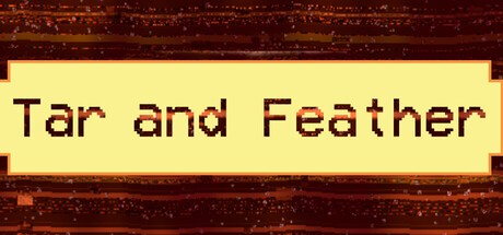 Games like Tar and Feather
