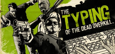 Games like The Typing of The Dead: Overkill