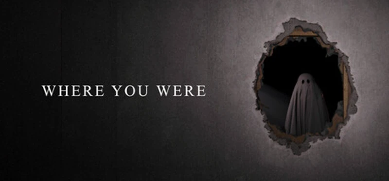 Where You Were Image