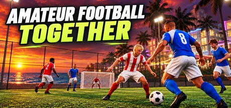 Games like Amateur Football Together
