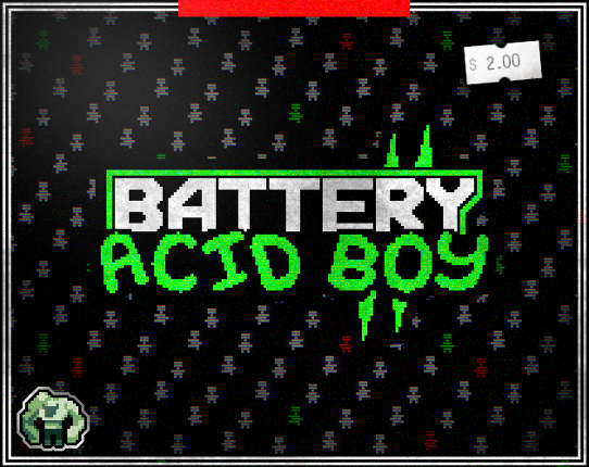 Battery Acid Boy 2 Image