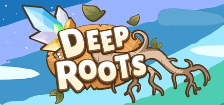 Games like Deep Roots