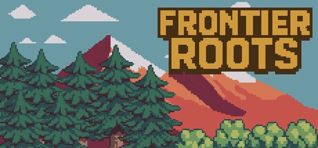 Games like Frontier Roots
