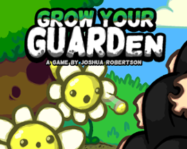 GROW YOUR GUARDEN Image