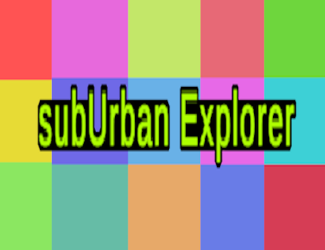 Games like subUrban Explorer