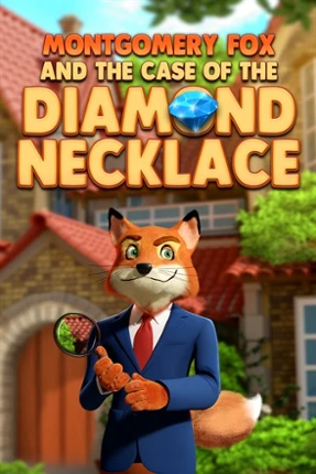 Montgomery Fox and the Case of the Diamond Necklace Image