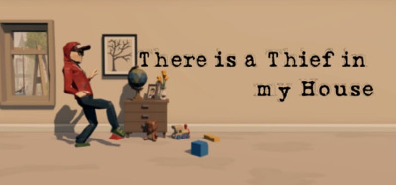 There is a Thief in my House Game Cover