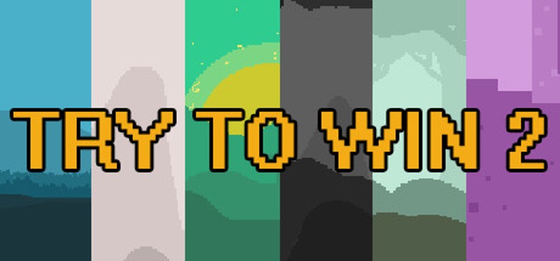 TRY TO WIN 2 Image