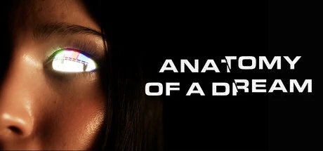Games like Anatomy of a Dream