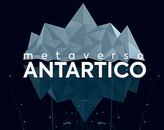 Antarctic Metaverse Image