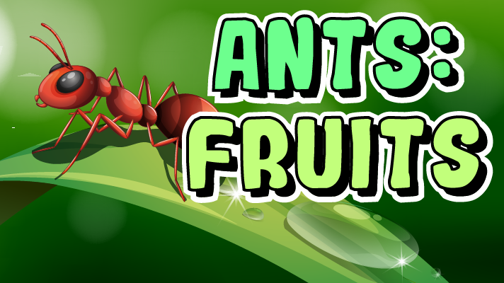 Games like Ants: Fruits