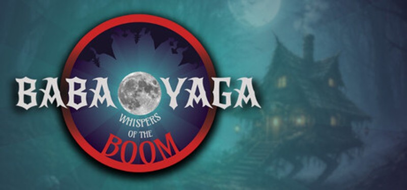 BABA YAGA: Whispers of the BOOM Image