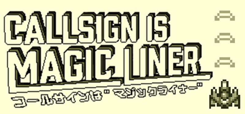 Call Sign is Magic Liner Image