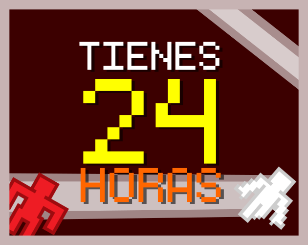 Games like ¡TIENES 24 HORAS!
