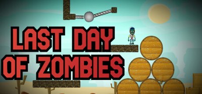 Last Day of Zombies Image