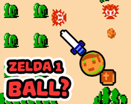 Link but He's a Ball - Zelda 1 Image